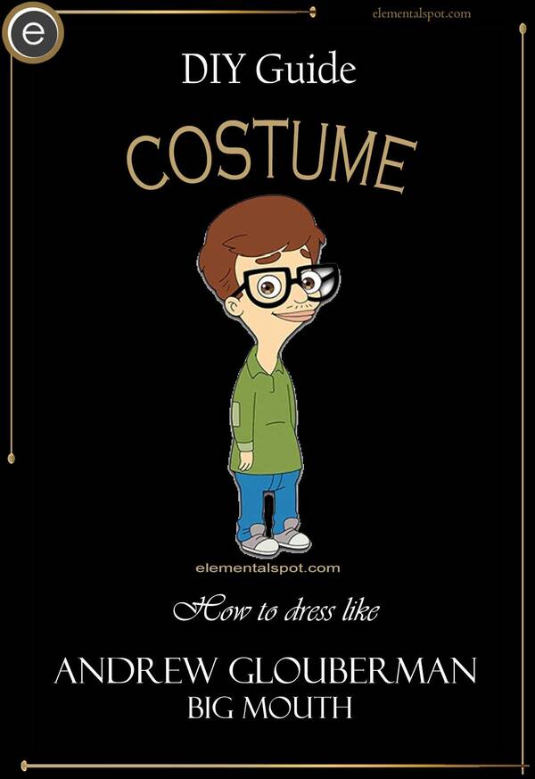 Dress Up Like Andrew Glouberman From Big Mouth Elemental Spot