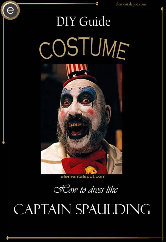 How to dress like Captain Spaulding-Devil's Rejectscostume-DIY