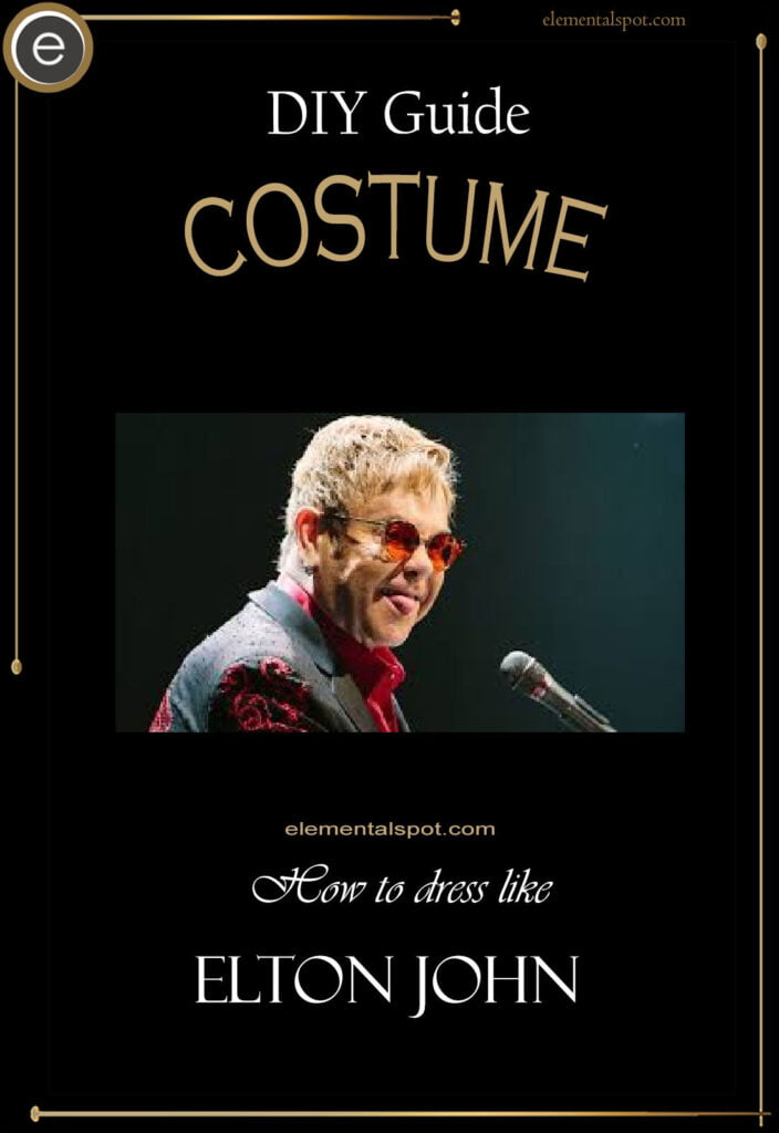 How to dress like Elton John-costume-DIY