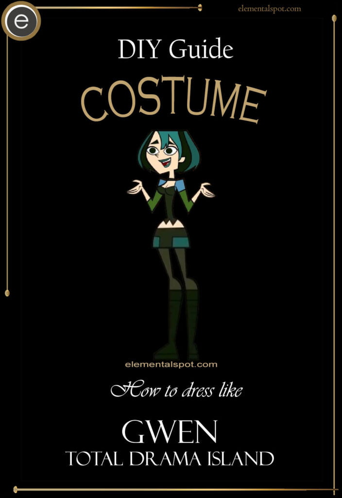 How to dress like Gwen-Total Drama Islandcostume-DIY