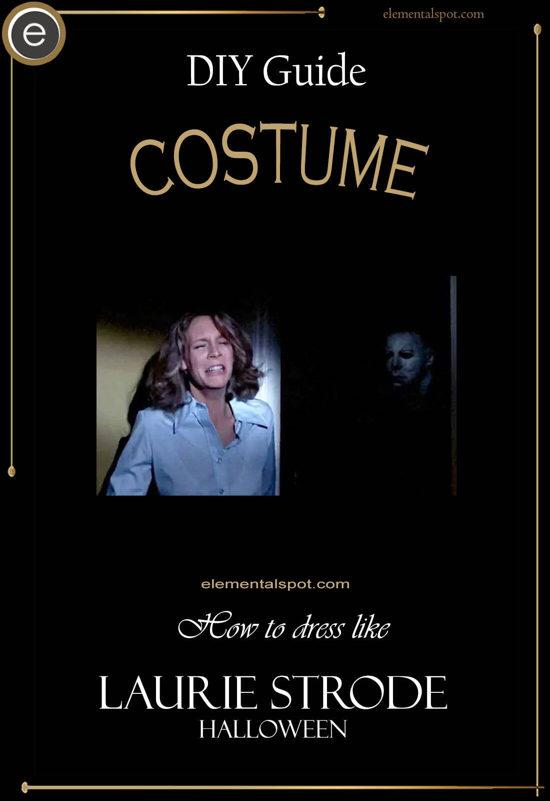 Dress Up Like Laurie Strode from Halloween Elemental Spot