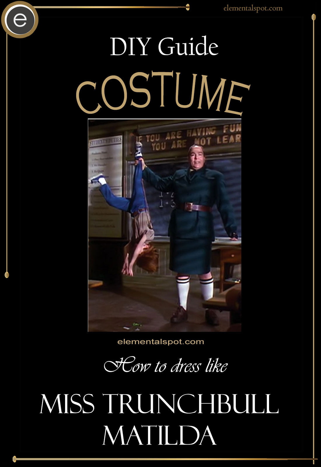 Dress Up Like Miss Trunchbull from Matilda - Elemental Spot