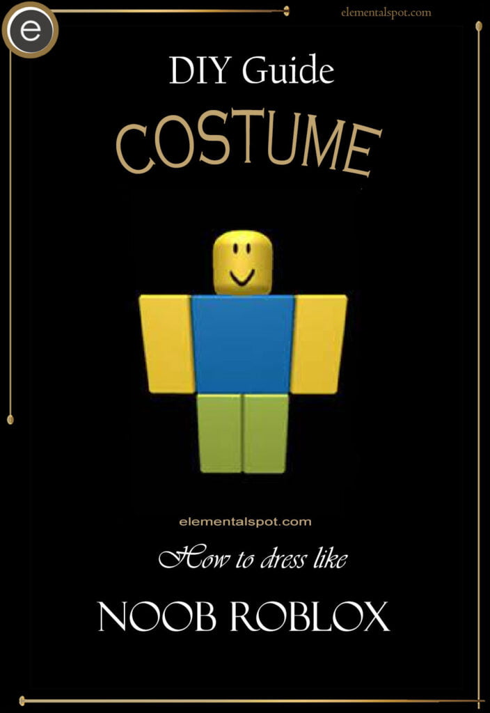 How to dress like Noob-Robloxcostume-DIY