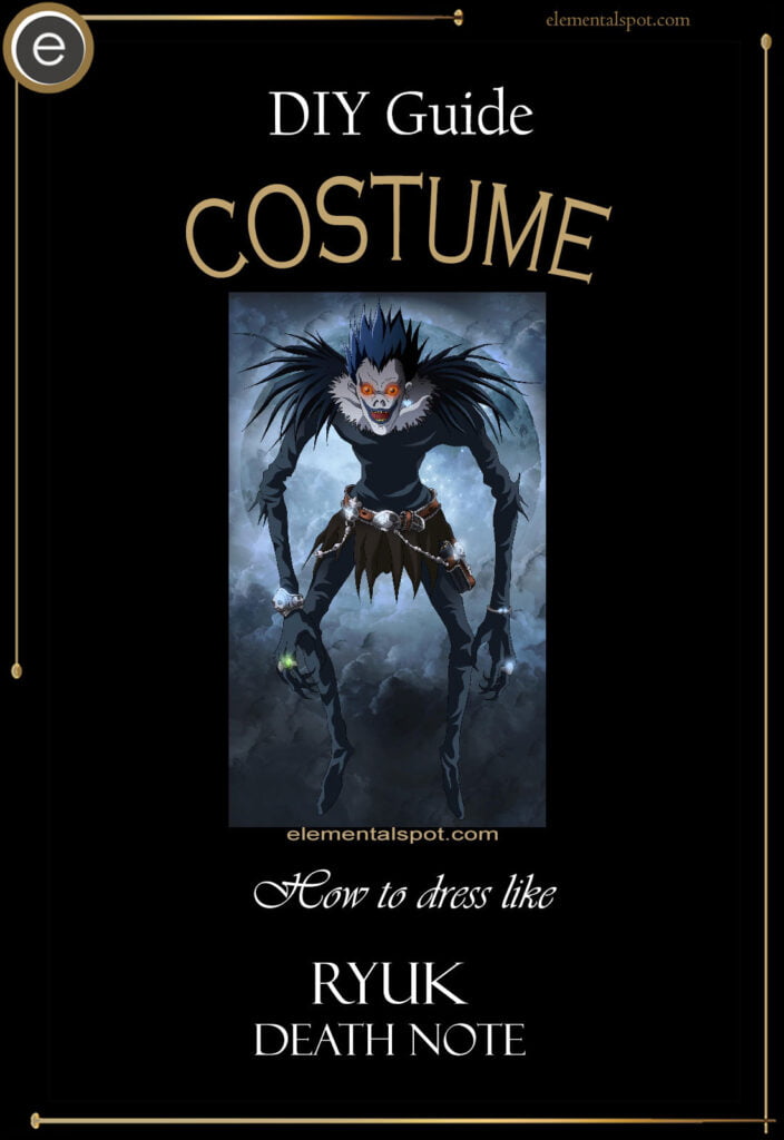 How to dress like Ryuk-Death Notecostume-DIY