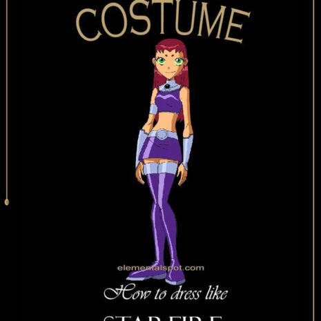 How to dress like Starfire-Teen Titanscostume-DIY