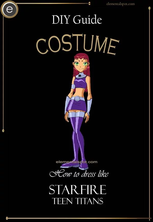 How to dress like Starfire-Teen Titanscostume-DIY