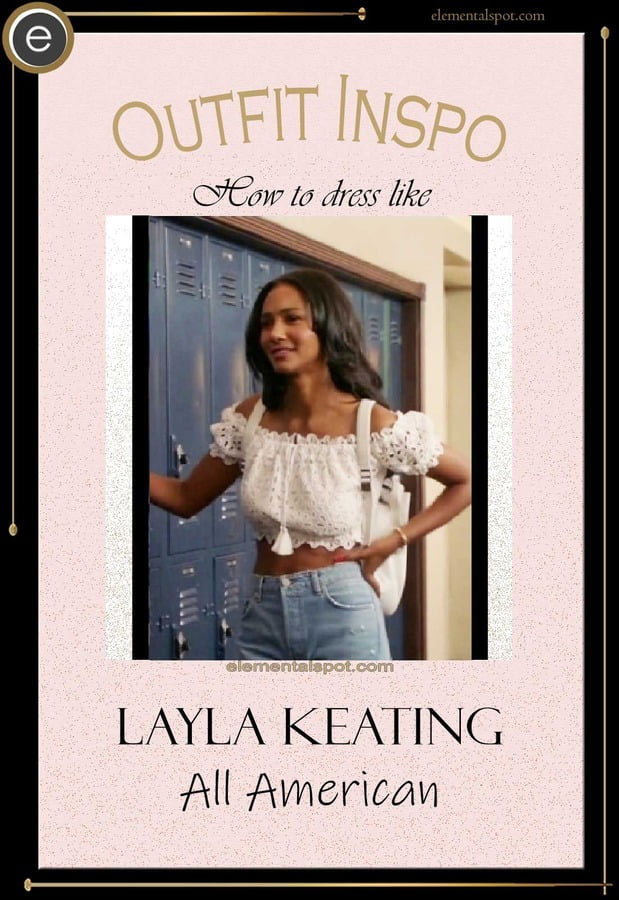Steal the Look – Dress Like Layla Keating from All American