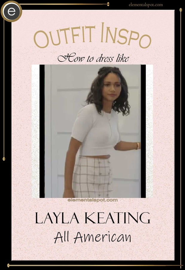 Steal the Look – Dress Like Layla Keating from All American 2