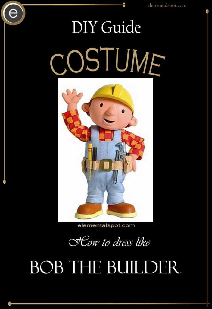 How to dress like Bob The Builder-Bob The Builder costume-DIY