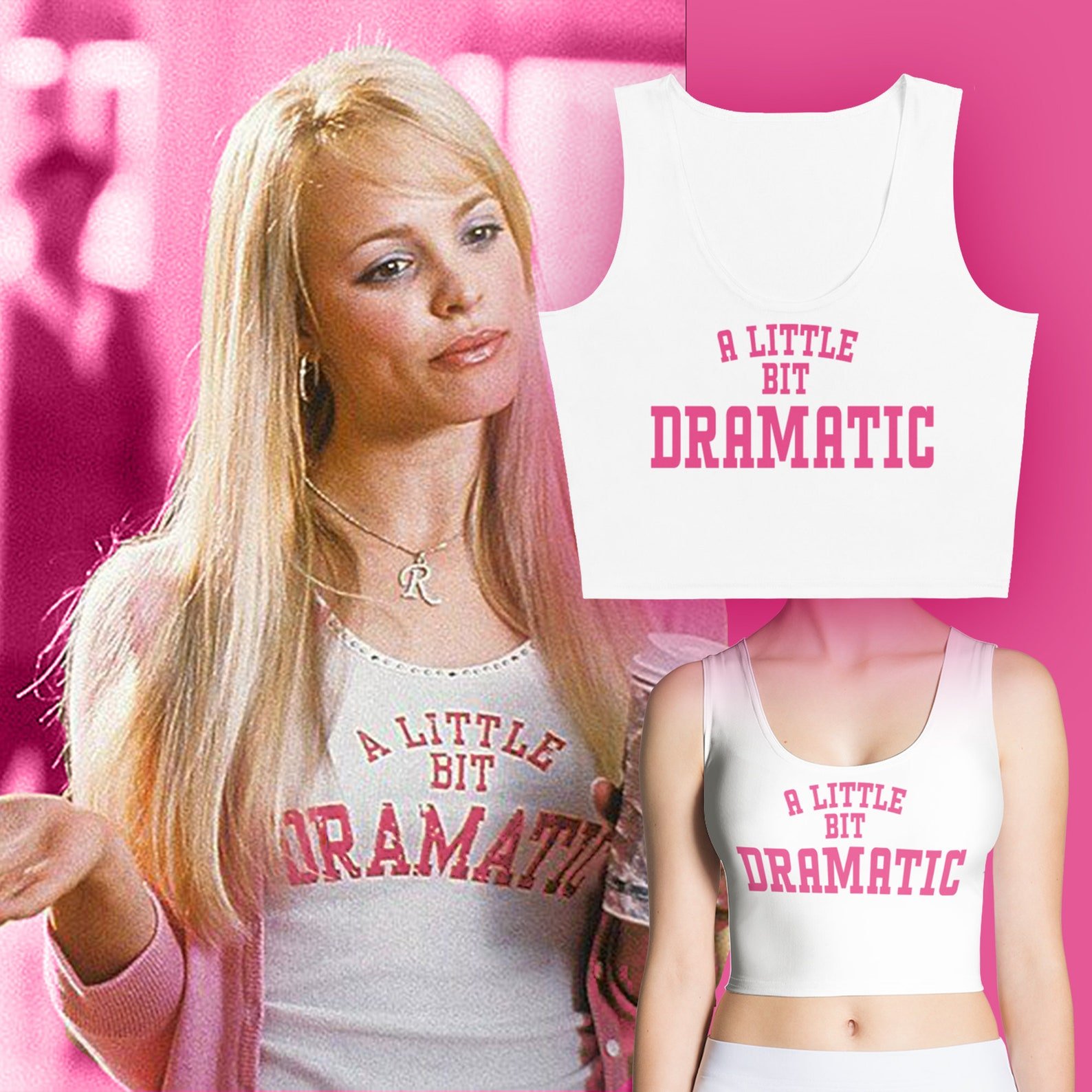 Mean Girls Gifts "A Little Bit Dramatic" Crop Tank Top
