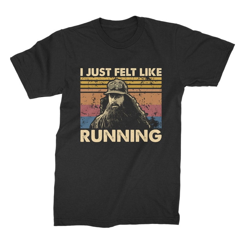 Forrest Gump Gifts "I Just Felt Like Running" T-shirt