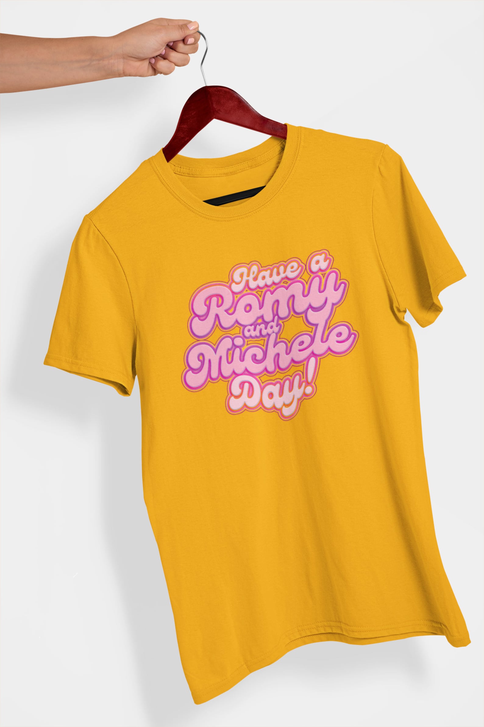 Romy and Michele's High School Reunion Gifts "Have a Romy and Michele Day" T-Shirt
