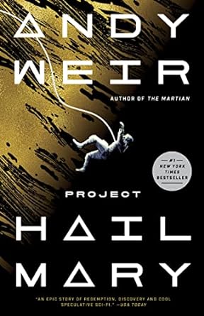 The Martian Gifts Andy Weir's "Project Hail Mary"
