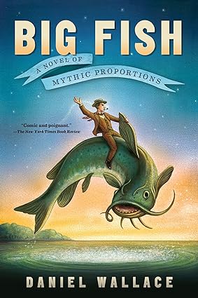 Tim Burton's Various Movies Gifts "Big Fish: A Novel of Mythic Proportions"