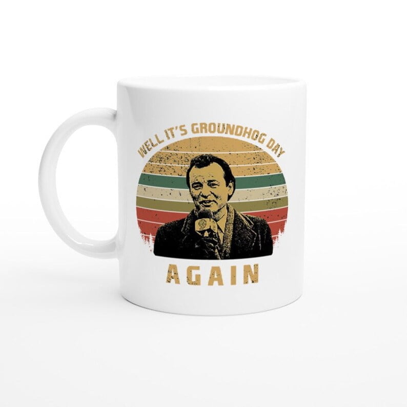 Groundhog Day Gifts "Groundhog Day" Mug