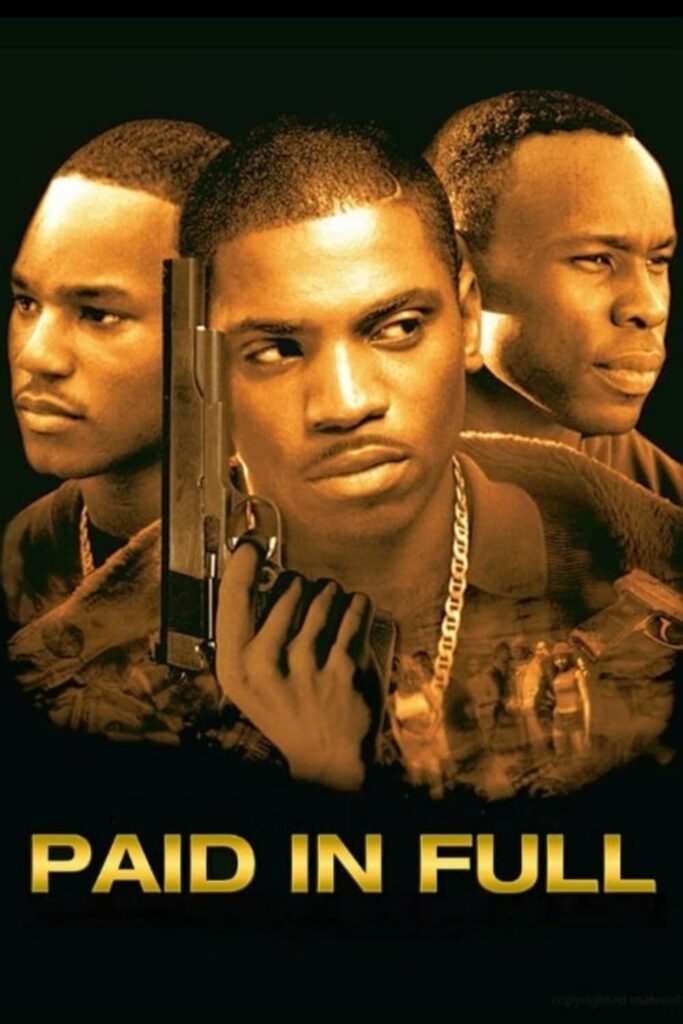 Poster for the movie "Paid in Full"