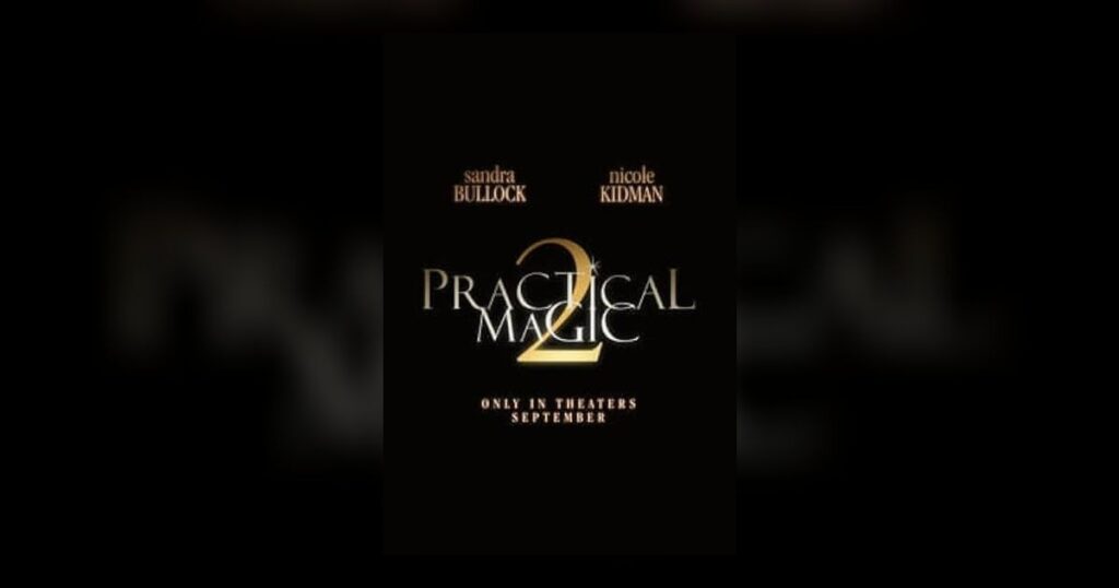 Practical Magic 2 featured image